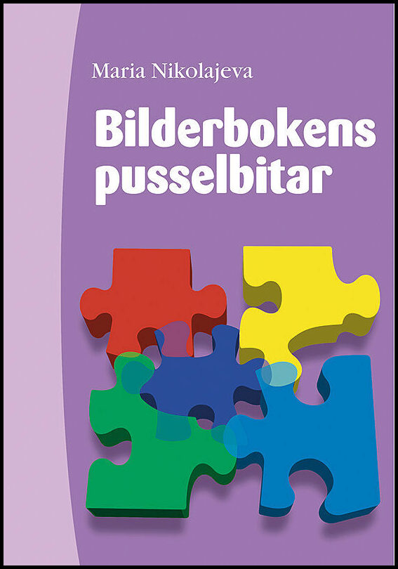 Nikolajeva, Maria | Bilderbokens pusselbitar
