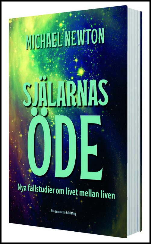 Newton, Michael | Själarnas öde nya fallbeskrivningar om livet mellan liven