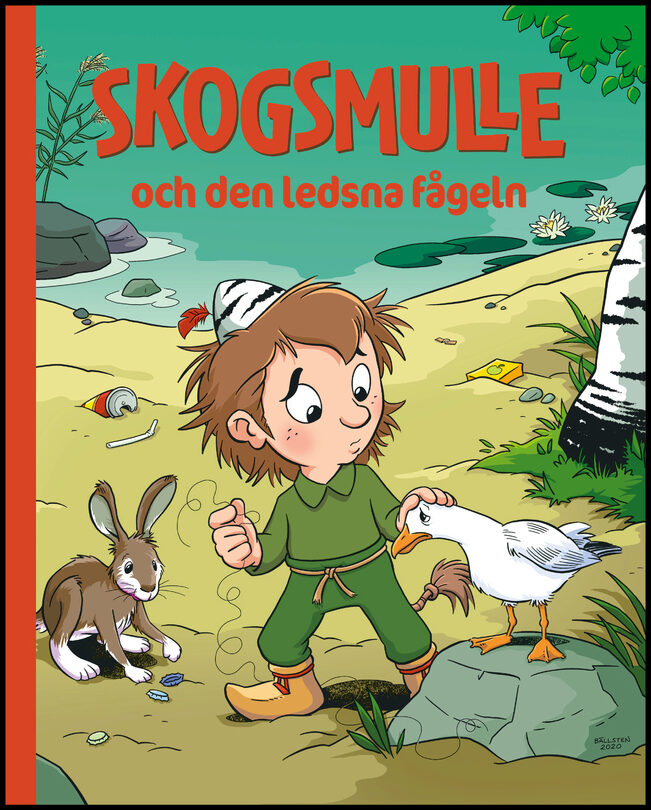 Oldenburg, Katarina | Skogsmulle och den ledsna fågeln
