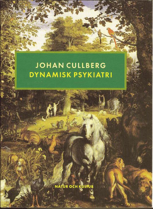 Cullberg, Johan | Dynamisk psykiatri