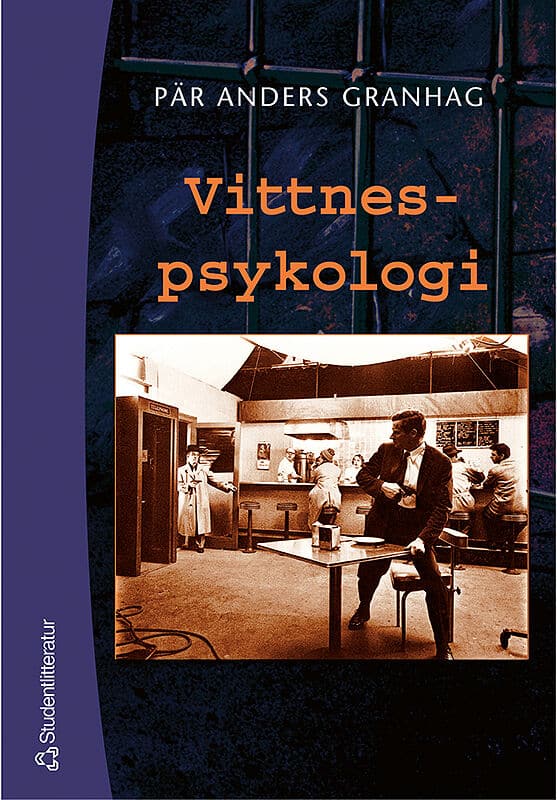 Granhag, Pär Anders | Vittnespsykologi