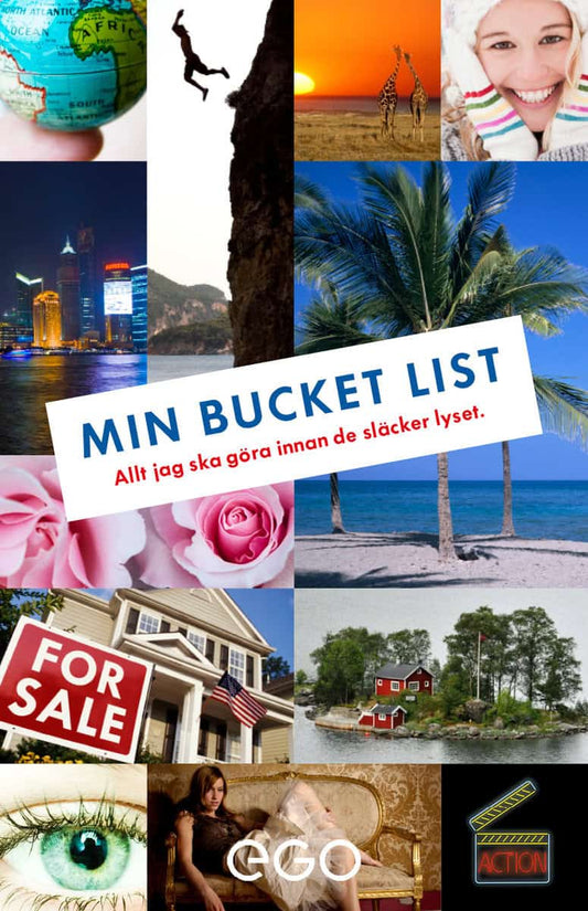 Ekberg, Stefan | Min Bucket List : Allt jag ska göra innan det är för sent