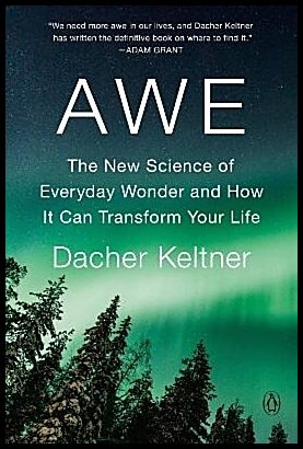 Keltner, Dacher | Awe