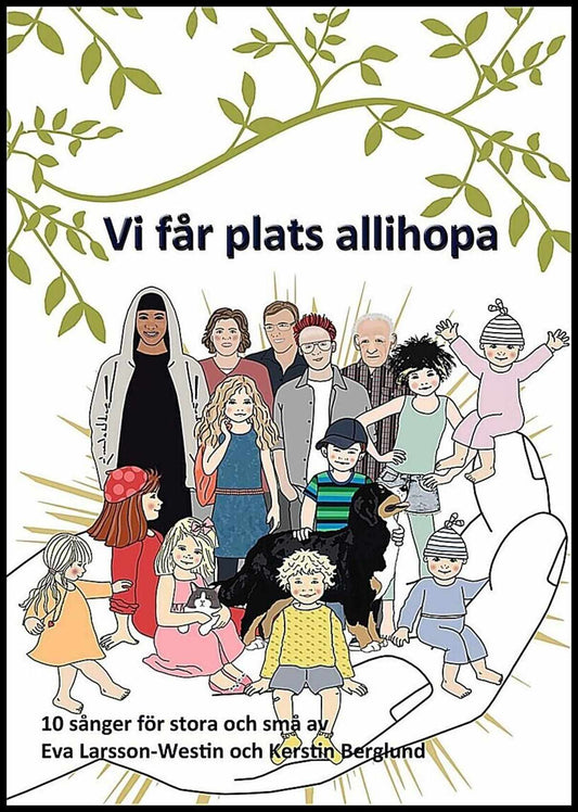 Larsson-Westin, Eva | Vi får plats allihopa Noter