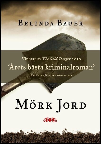 Bauer, Belinda | Mörk jord