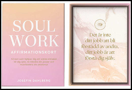 Dahlberg, Josefin | Soul Work : Affirmationskort (bok + kort)
