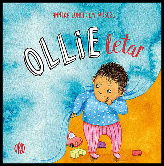 Lundholm Moberg, Annika | Ollie letar