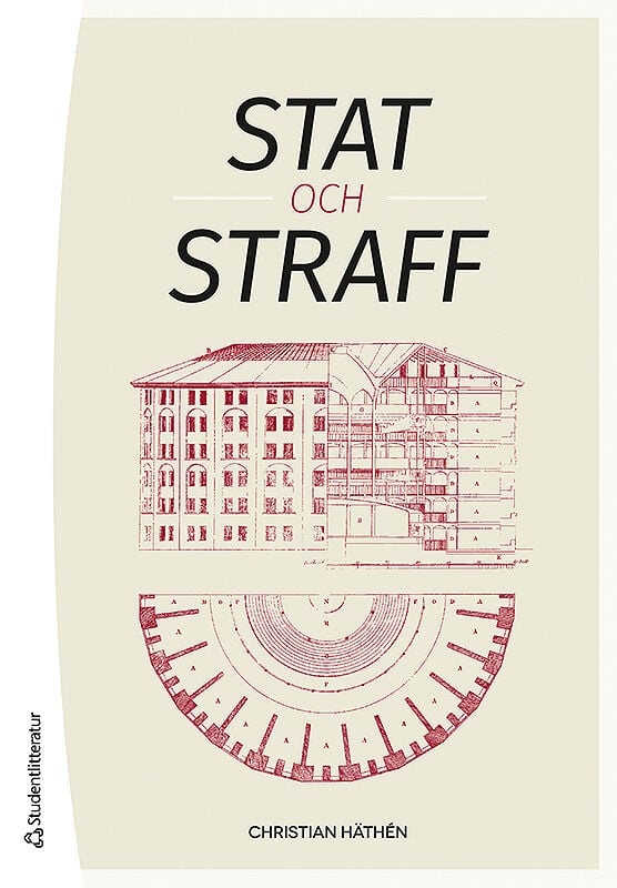 Häthén, Christian | Stat och straff : Rättshistoriska perspektiv