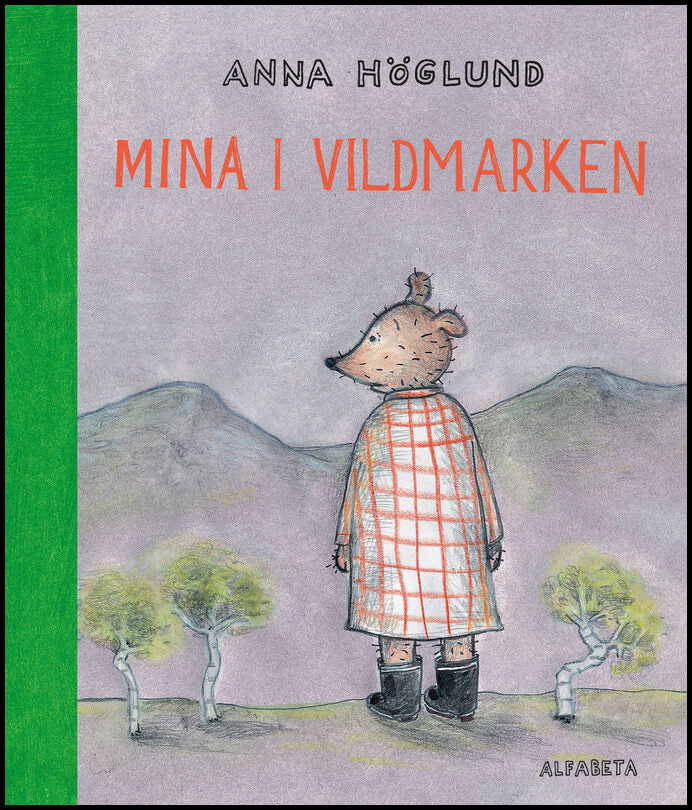 Höglund, Anna | Mina i vildmarken