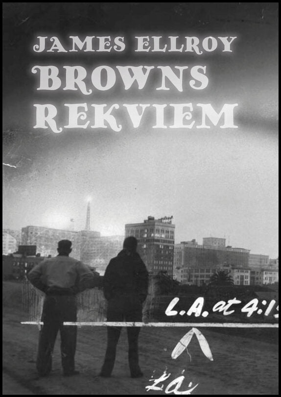 Ellroy, James | Browns rekviem