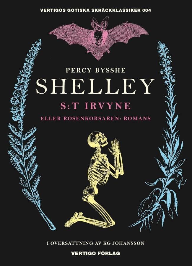 Shelley, Percy Bysshe | S:t Irvyne eller Rosenkorsaren : Romans