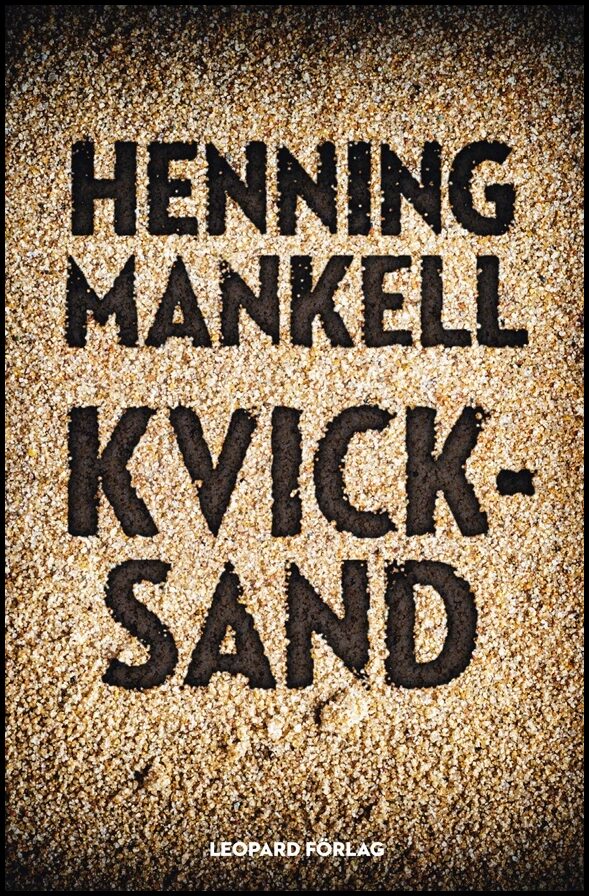 Mankell, Henning | Kvicksand