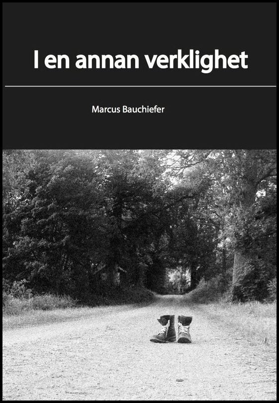 Bauchiefer, Marcus | I en annan verklighet