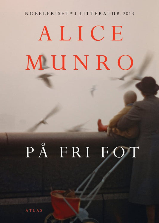 Munro, Alice | På fri fot