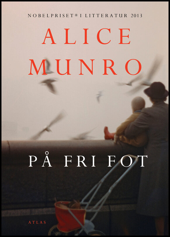 Munro, Alice | På fri fot