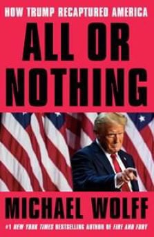 Michael Wolff | All or Nothing