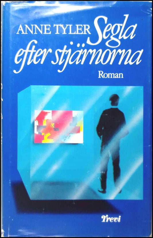 Tyler, Anne | Segla efter stjärnorna : [roman]