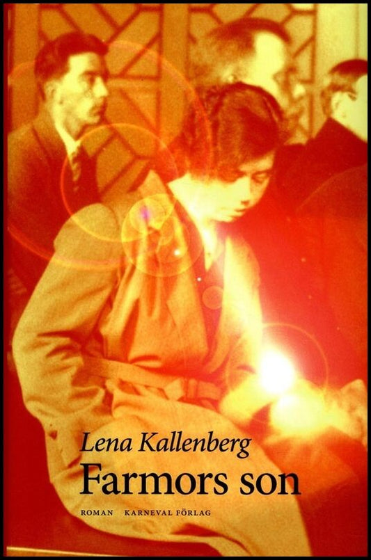 Kallenberg, Lena | Farmors son