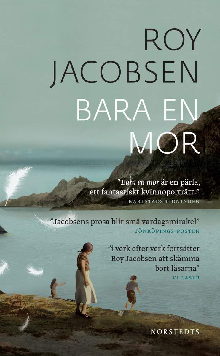 Jacobsen, Roy | Bara en mor