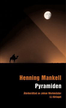 Mankell, Henning | Pyramiden (lättläst)