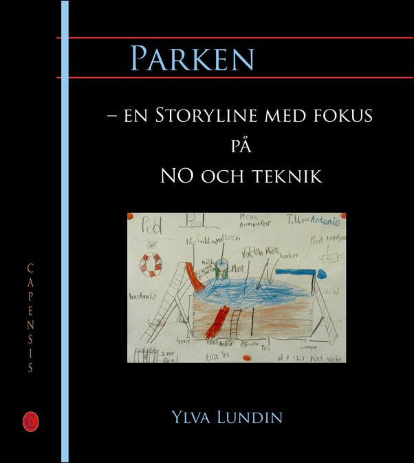 Lundin, Ylva | Parken  – en Storyline med fokus på NO och teknik