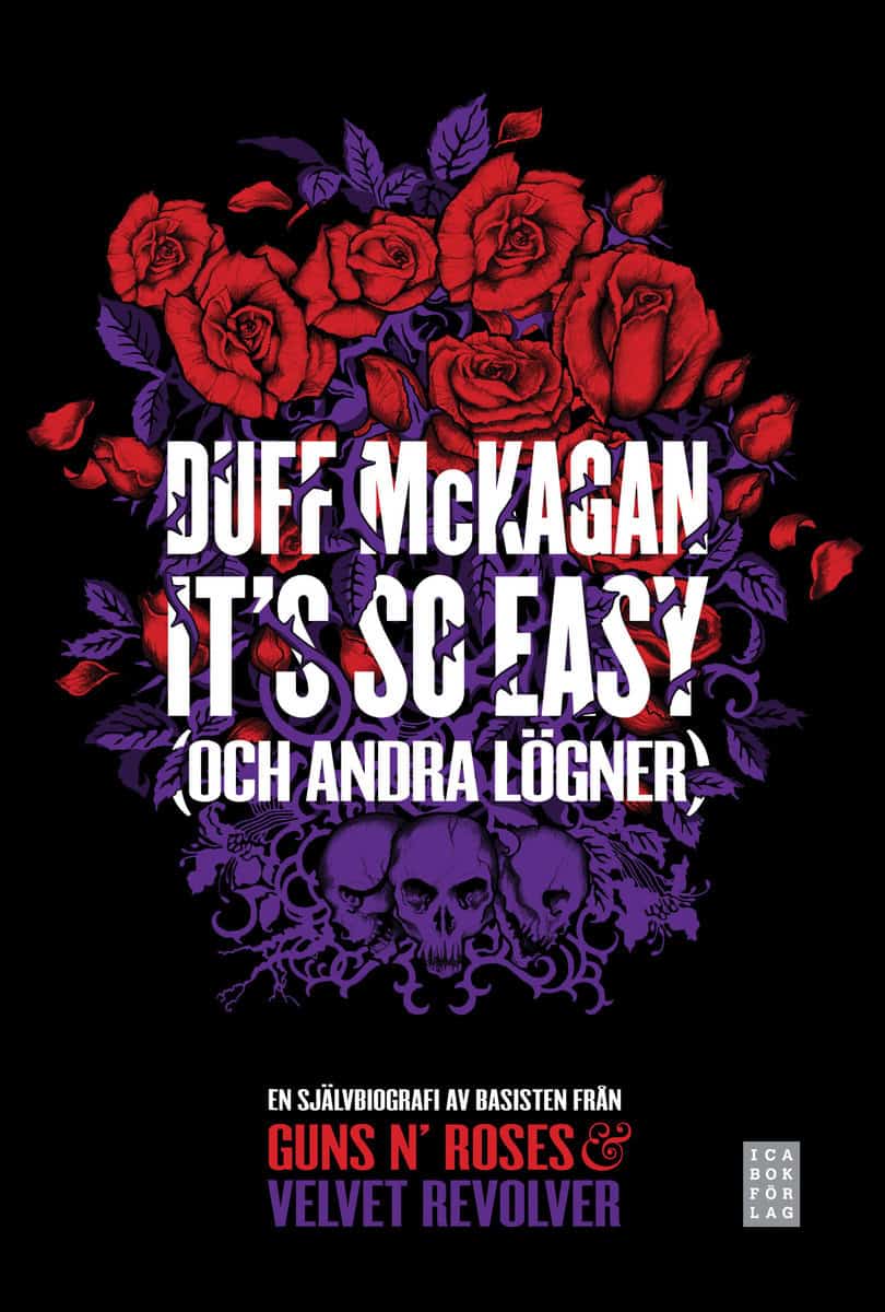 McKagan, Duff | It's so easy (och andra lögner)