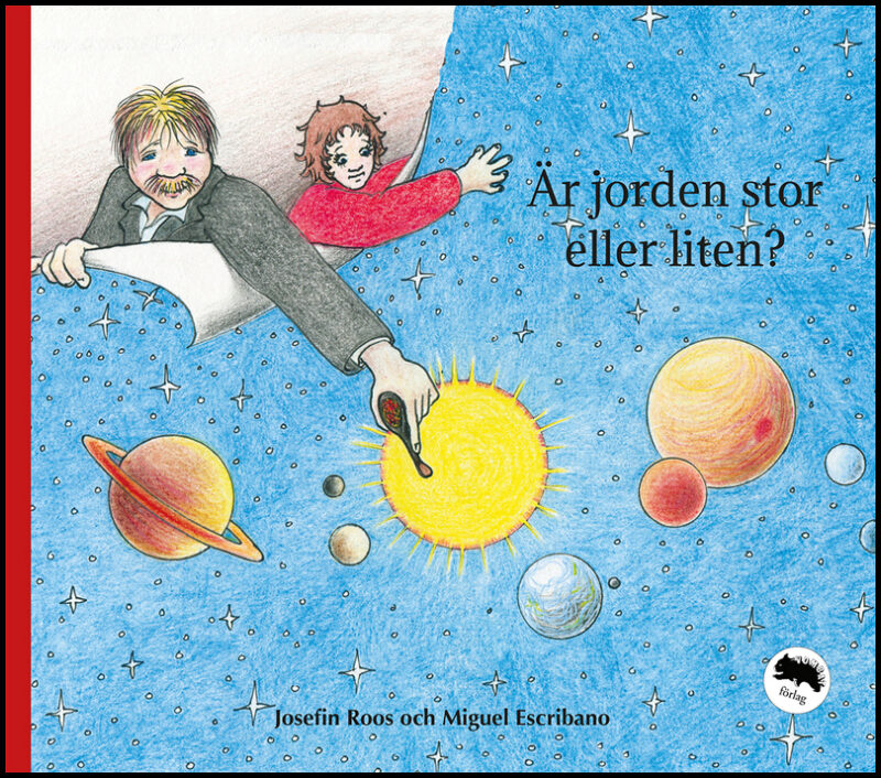 Roos, Josefin | Är jorden stor eller liten
