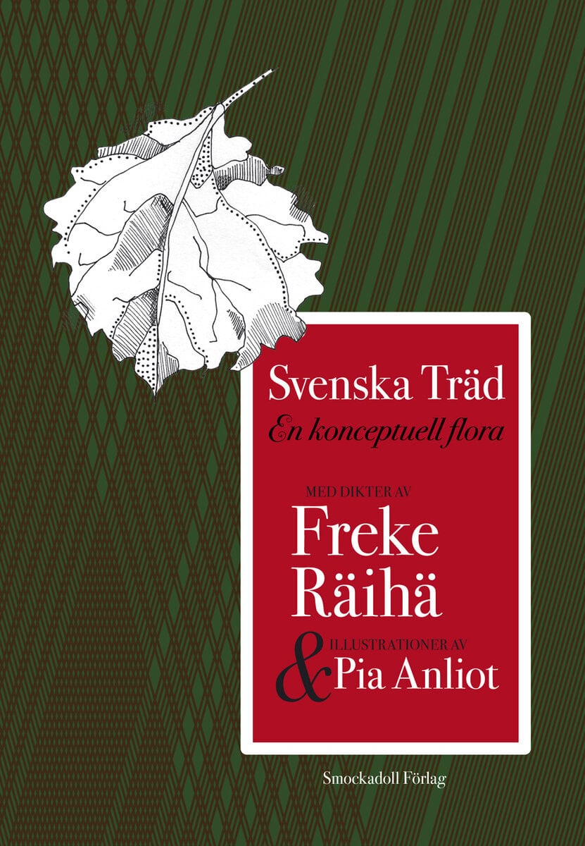 Räihä, Freke | Svenska Träd : En konceptuell flora