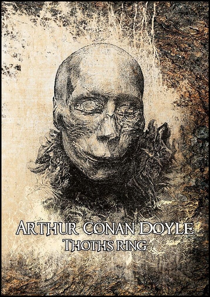 Doyle, Arthur Conan | Thoths ring