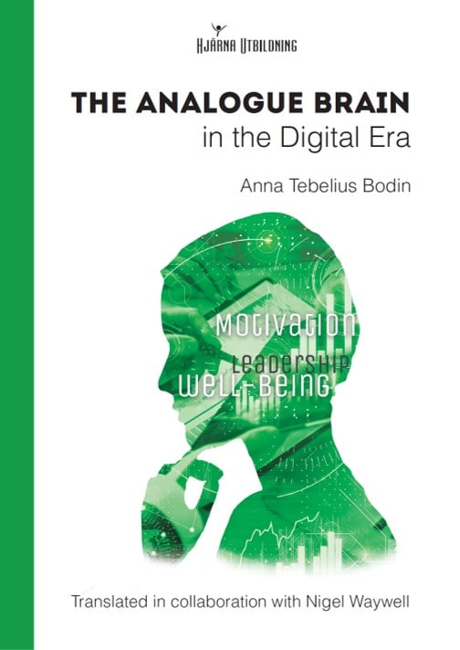 Tebelius Bodin, Anna | The Analogue Brain in the Digital Era