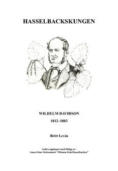 Britt Levin | Hasselbackskungen : Wilhelm Davidson 1812-1883