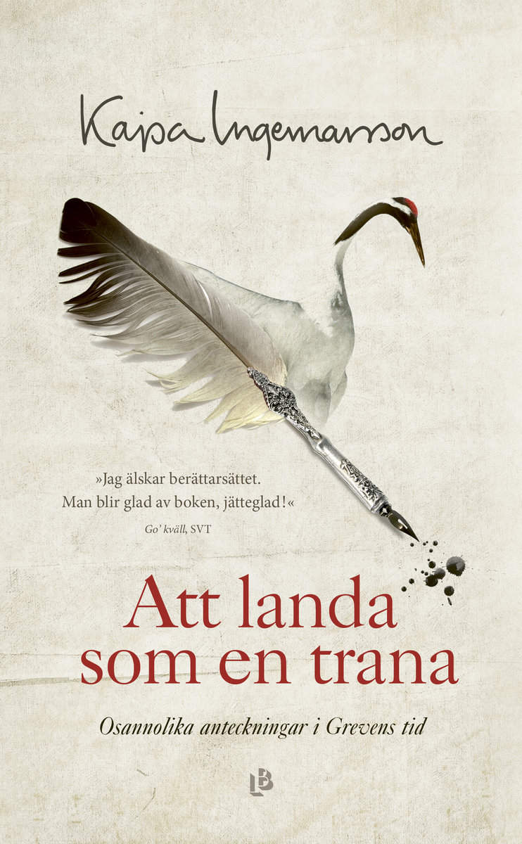 Ingemarsson, Kajsa | Att landa som en trana
