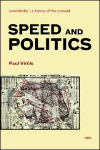 Virilio, Paul | Speed and politics