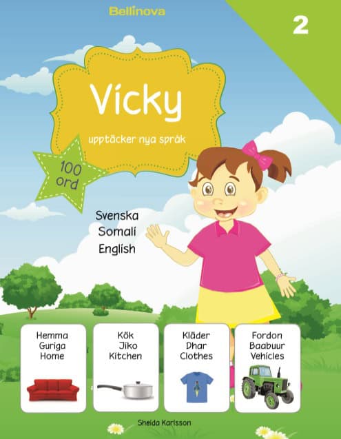 Karlsson, Sheida | Vicky upptäcker nya språk : Somaliska