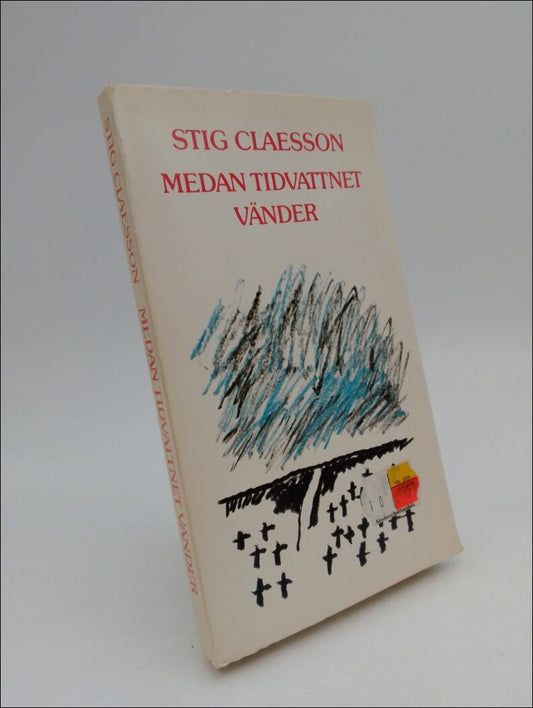 Claesson, Stig | Medan tidvattnet vänder