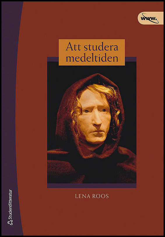 Roos, Lena | Att studera medeltiden