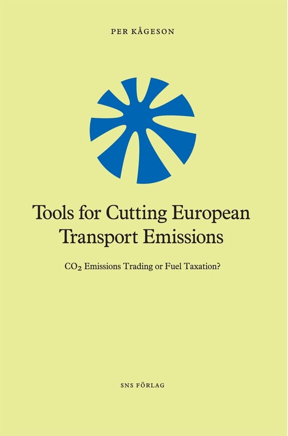 Kågeson, Per | Tools for Cutting European Transport Emissions : CO2 emissions trading or fuel taxation?