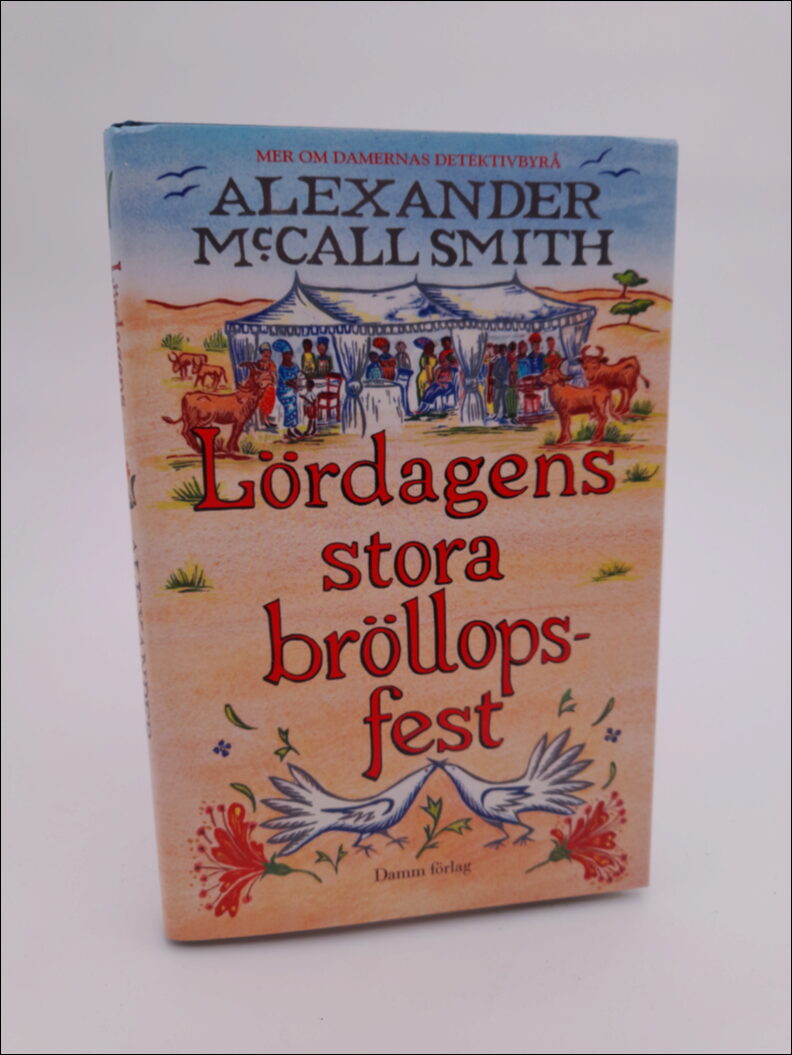 McCall Smith, Alexander | Lördagens stora bröllopsfest