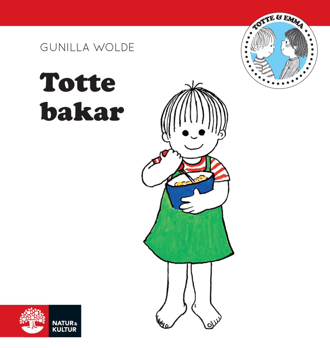 Wolde, Gunilla | Totte bakar