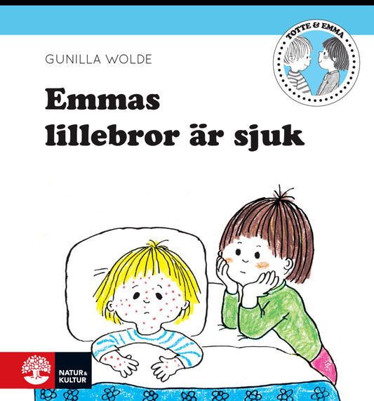 Wolde, Gunilla | Emmas lillebror är sjuk