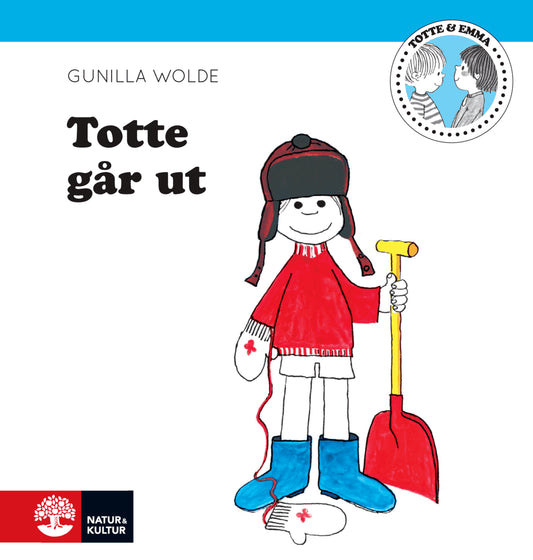 Wolde, Gunilla | Totte går ut