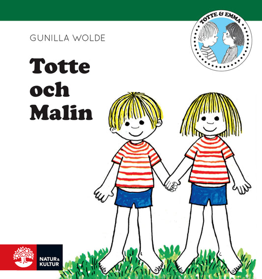 Wolde, Gunilla | Totte och Malin