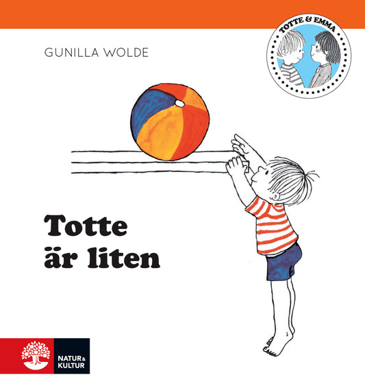 Wolde, Gunilla | Totte är liten