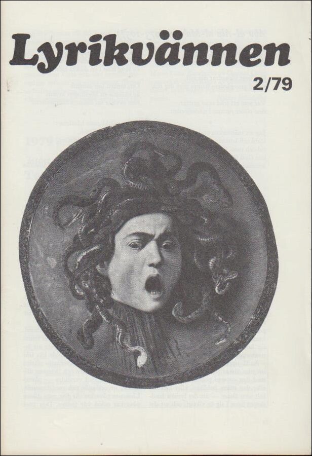 Lyrikvännen | 1979 / 2 : Om dikt och livssyn, Poesin är frihetens väg och om dikt och mystik och dikten som mystik.