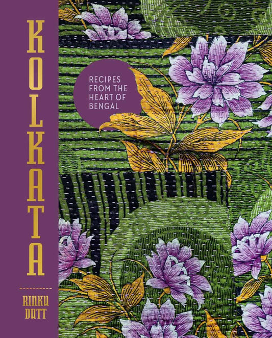Rinku Dutt | Kolkata : The Cookbook