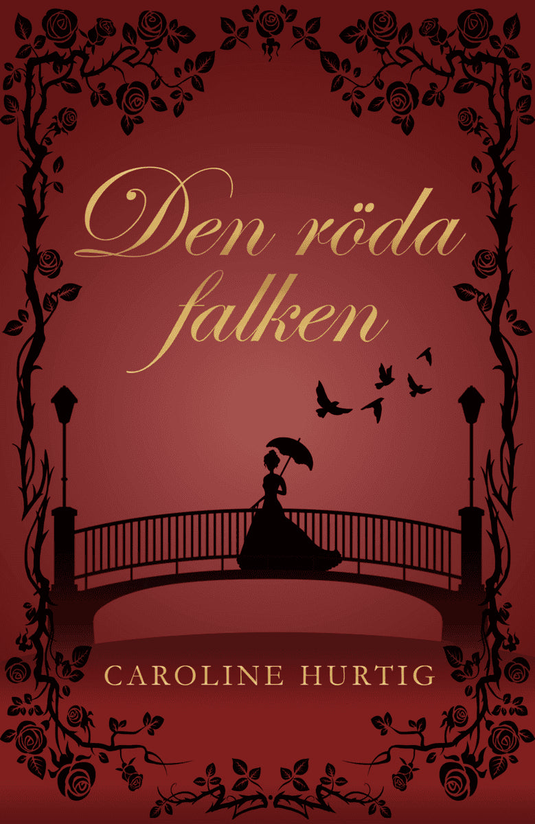 Hurtig, Caroline | Den röda falken