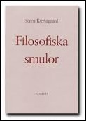 Kierkegaard, Sören | Filosofiska smulor
