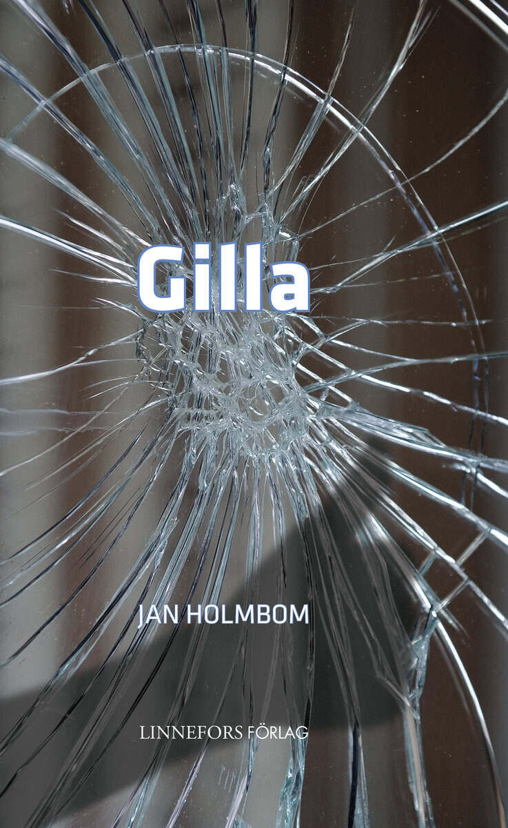 Holmbom, Jan | Gilla