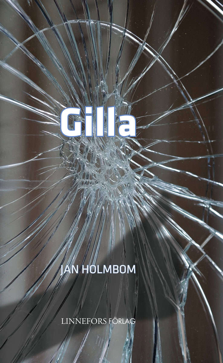 Holmbom, Jan | Gilla