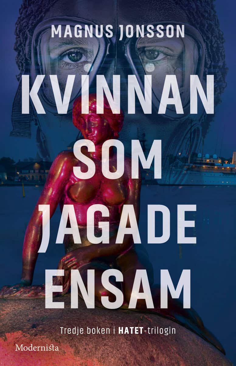 Jonsson, Magnus | Kvinnan som jagade ensam